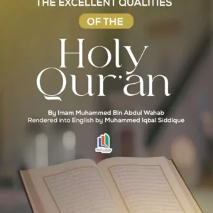 the excellent qualities of the holy quran 1 300x300 - The Excellent Qualities of the Holy Quran